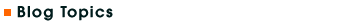 Blog Topics